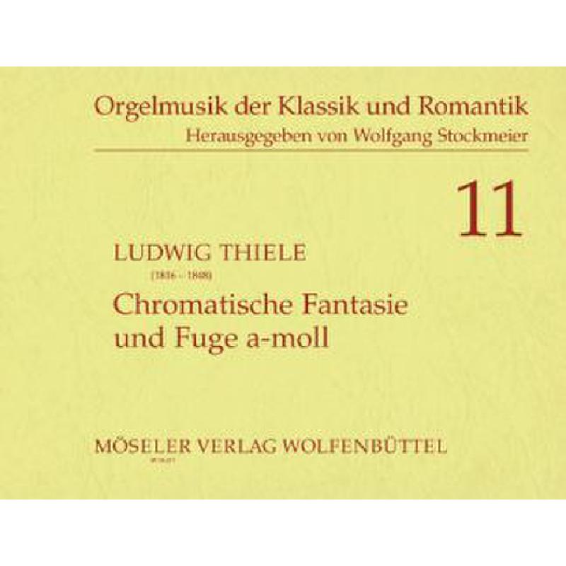 Titelbild für M 19211 - CHROMATISCHE FANTASIE + FUGE A-MOLL