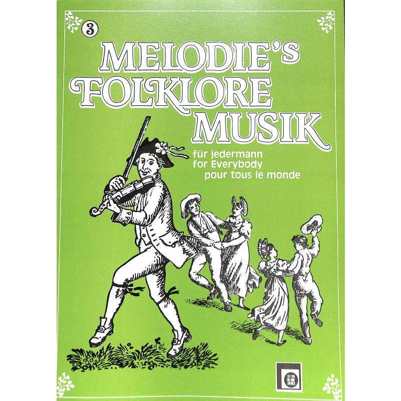 Titelbild für EMZ  2107521 - Melodies Folklore Musik 3