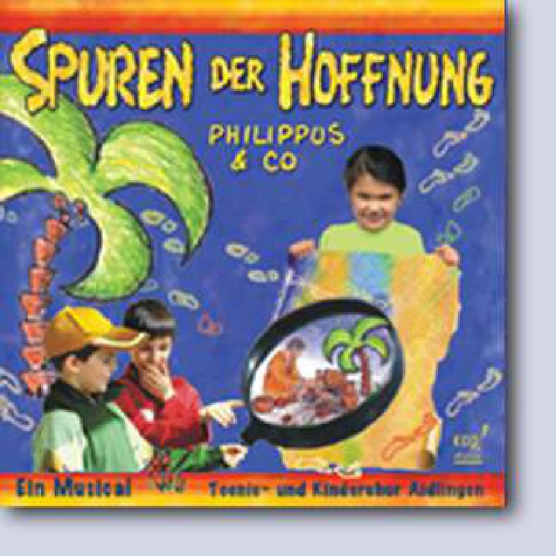 Titelbild für CAP 5802 - SPUREN DER HOFFNUNG - PHILIPPUS & CO