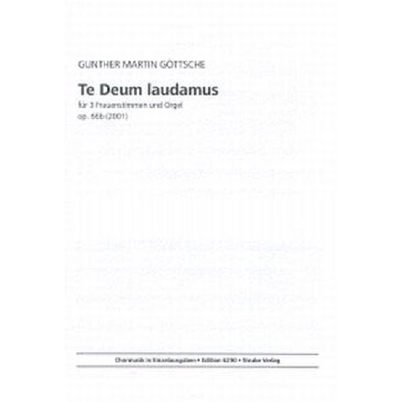 Titelbild für VS 6290 - TE DEUM LAUDAMUS OP 66B
