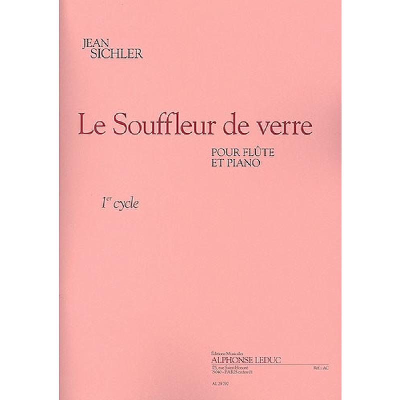 Titelbild für AL 29797 - LE SOUFFLEUR DE VERRE