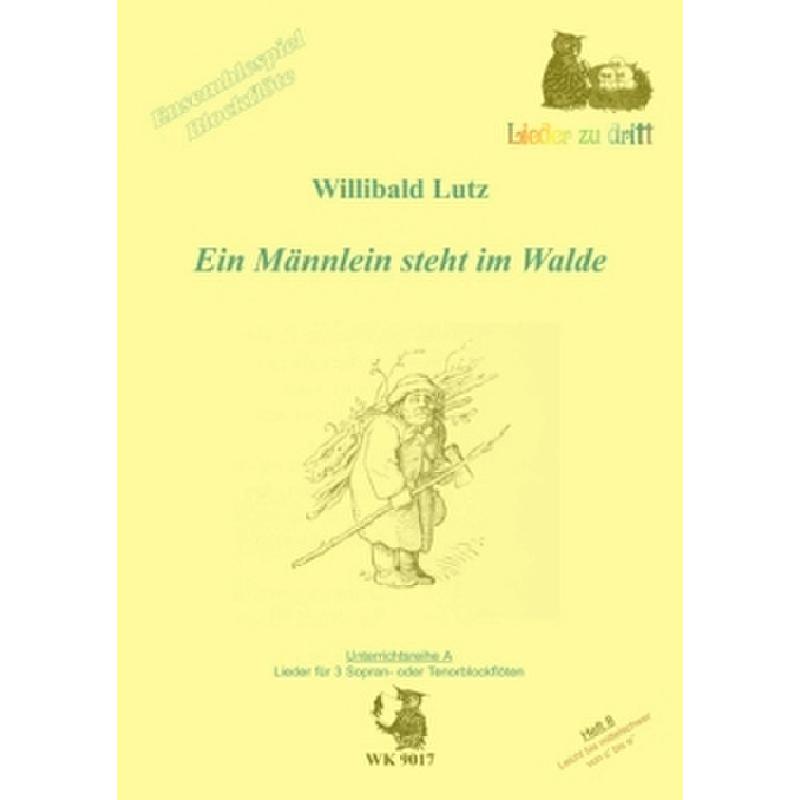 Titelbild für WK 9017 - EIN MAENNLEIN STEHT IM WALDE