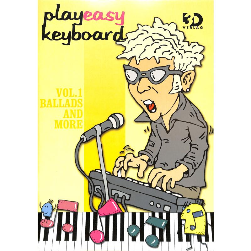 Titelbild für DDD 29-1 - PLAY EASY KEYBOARD 1 - BALLADS AND MORE