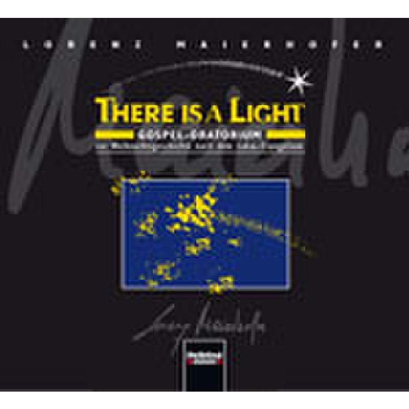 Titelbild für HELBL -C5157CD - THERE IS A LIGHT - ORATORIUM