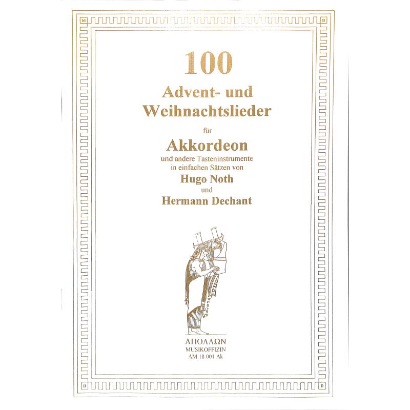 Titelbild für APOLLON 18001-AK - 100 ADVENT UND WEIHNACHTSLIEDER