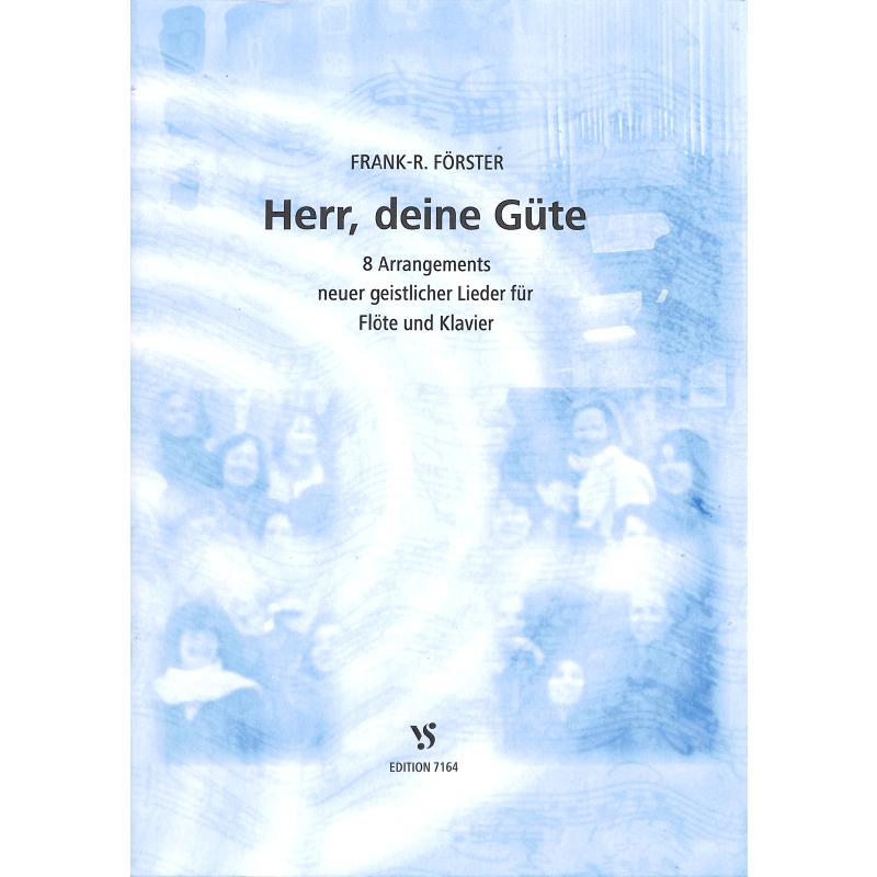 Titelbild für VS 7164 - HERR DEINE GUETE - NEUE GEISTLICHE LIEDER