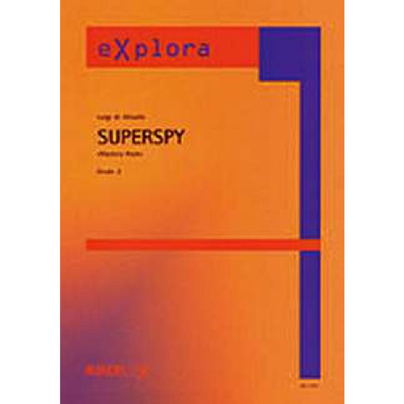 Titelbild für RUNDEL 7004 - SUPERSPY - MYSTERY ROCK