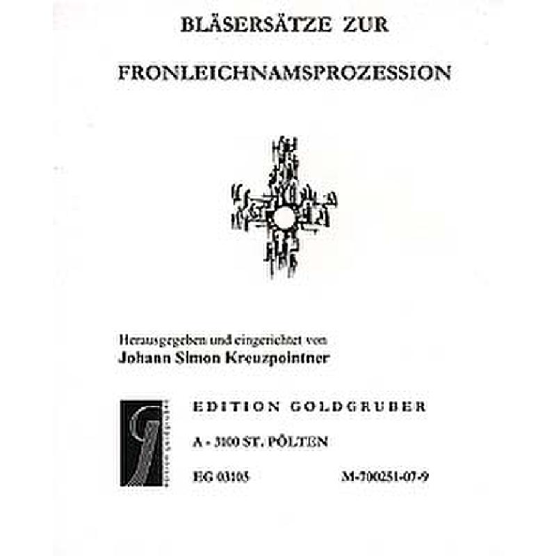 Titelbild für GOLDGRUBER 03105 - BLAESERSAETZE ZUR FRONLEICHNAMSPROZESSION