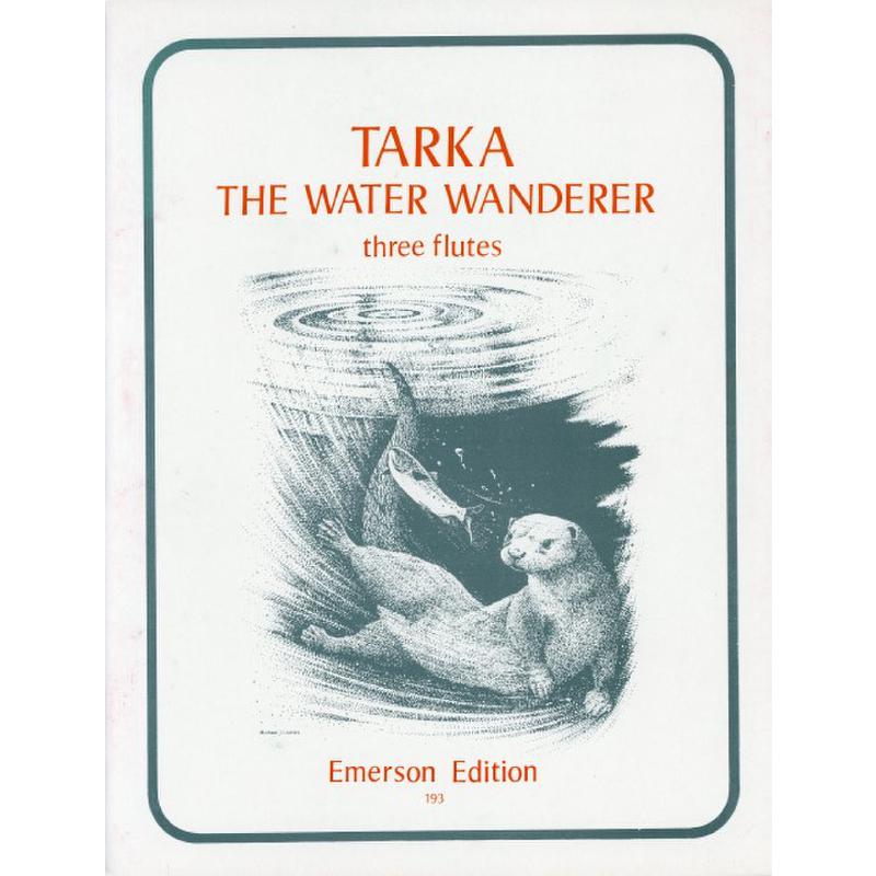 Titelbild für EMERSON 193 - TARKA THE WATER WANDERER