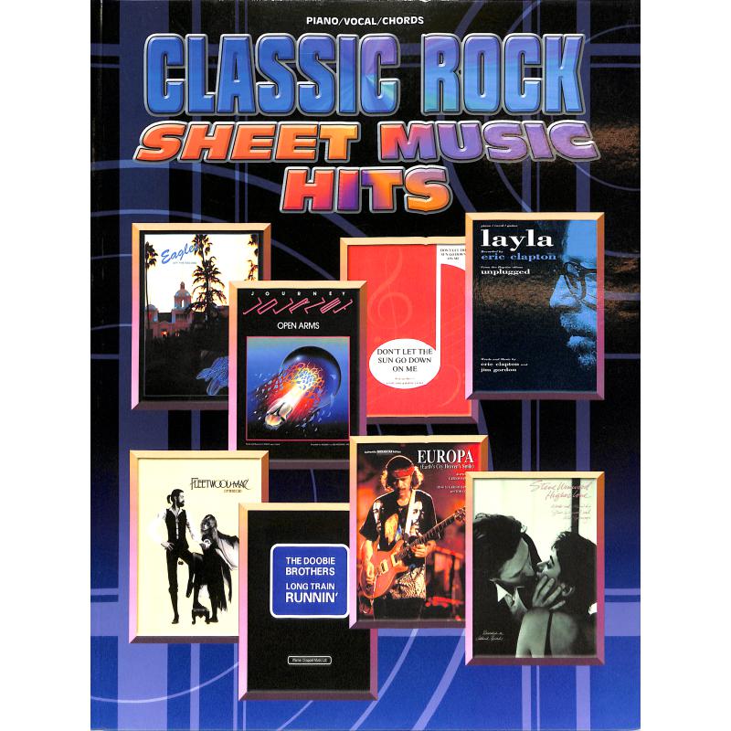 Titelbild für IM 10052A - CLASSIC ROCK SHEET MUSIC HITS