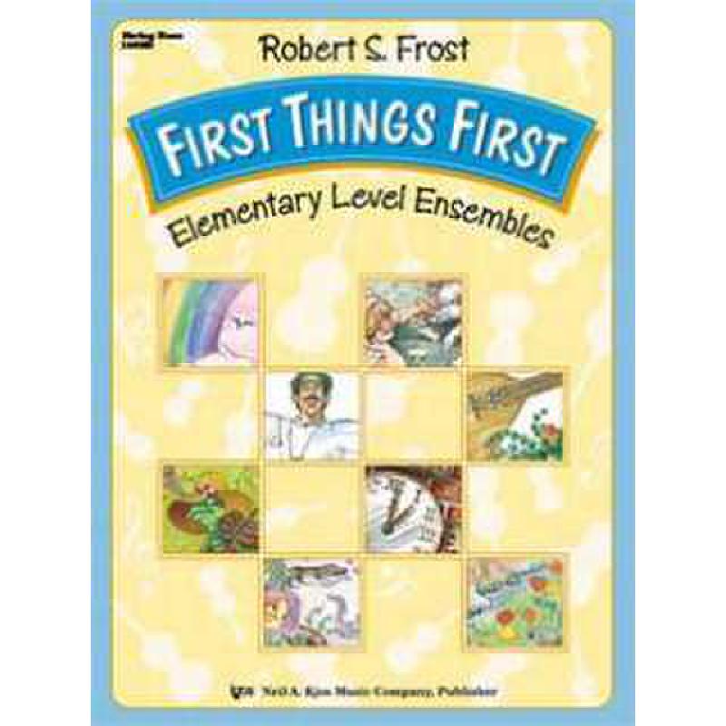 Titelbild für KJOS 108SB - FIRST THINGS FIRST