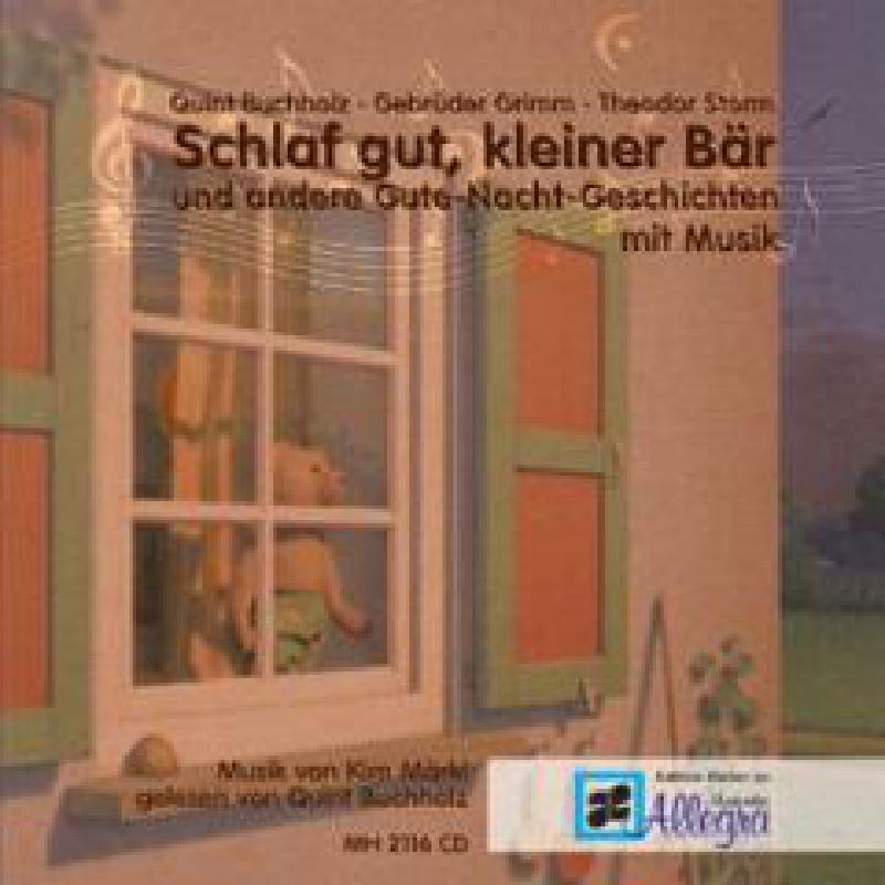 Titelbild für MH 2116-CD - SCHLAF GUT KLEINER BAER