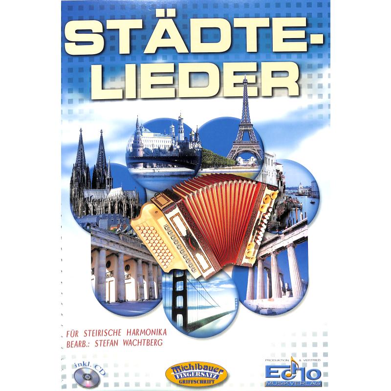 Titelbild für MICHLBAUER -EC3018 - STAEDTE LIEDER