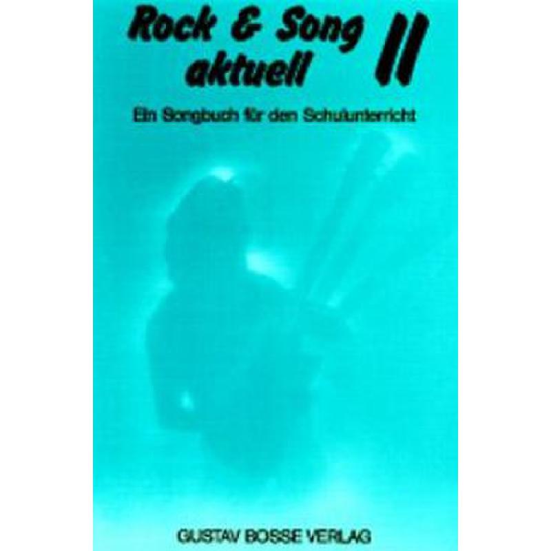 Titelbild für BOSSE 2521 - ROCK & SONG AKTUELL 2