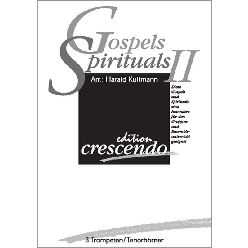 Titelbild für CRESCENDO -ECR0250 - Gospels + Spirituals 2