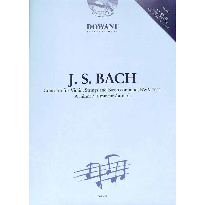 Titelbild für DOWANI 4511 - KONZERT 1 A-MOLL BWV 1041 - VL