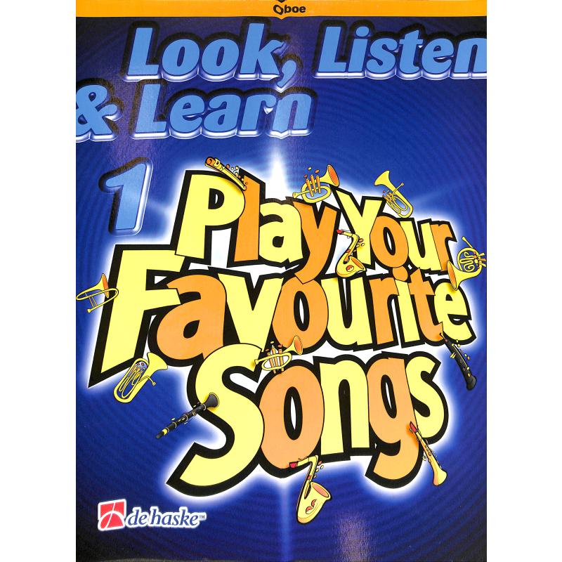 Titelbild für HASKE 1002228 - LOOK LISTEN & LEARN - PLAY YOUR FAVOURITE SONGS