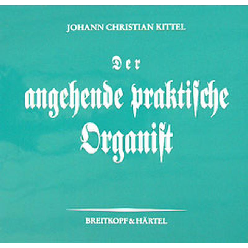 Titelbild für EBBV 303 - DER ANGEHENDE PRAKTISCHE ORGANIST TEIL 1, 2 + 3