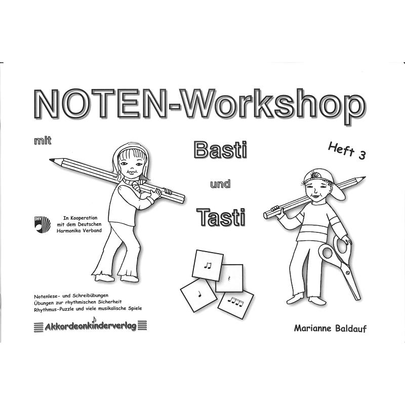 Titelbild für AKV 1001-NW3 - NOTENWORKSHOP 3 MIT BASTI + TASTI