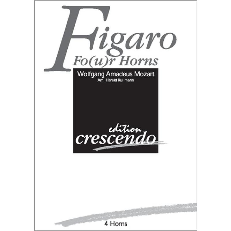 Titelbild für CRESCENDO -ECR0244 - Figaro for (four) horns
