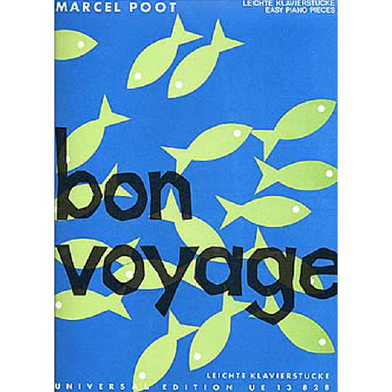 Titelbild für UE 13828 - BON VOYAGE - GUTE REISE