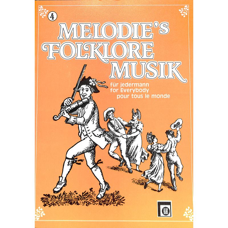 Titelbild für EMZ  2107522 - Melodies Folklore Musik 4