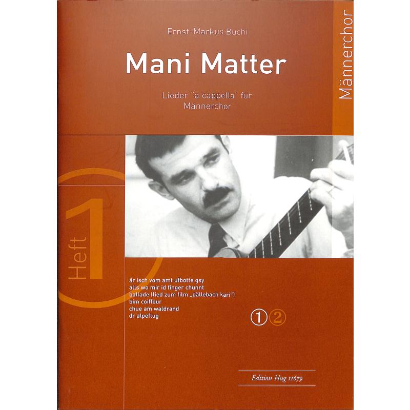 Mani Matter 1 Lieder A Cappella Von Buechi Ernst Markus Gh 11679 Noten