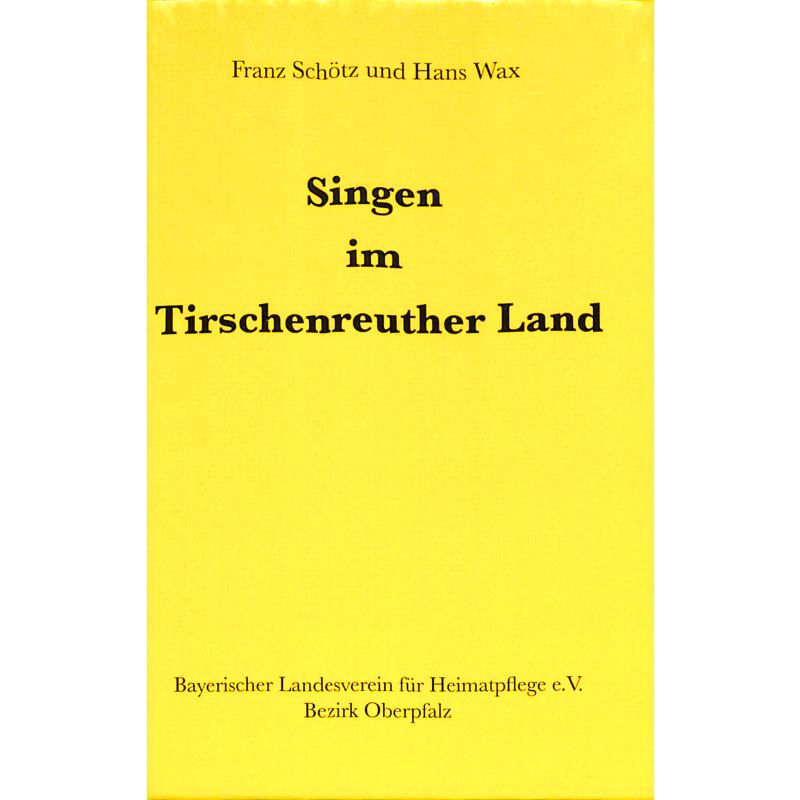 Titelbild für LV -A66 - SINGEN IM TIRSCHENREUTHER LAND