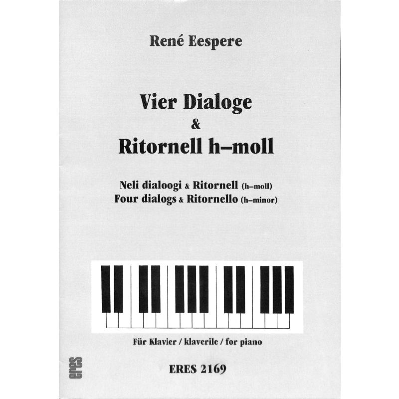 Titelbild für ERES 2169 - 4 DIALOGE & RITORNELL H-MOLL