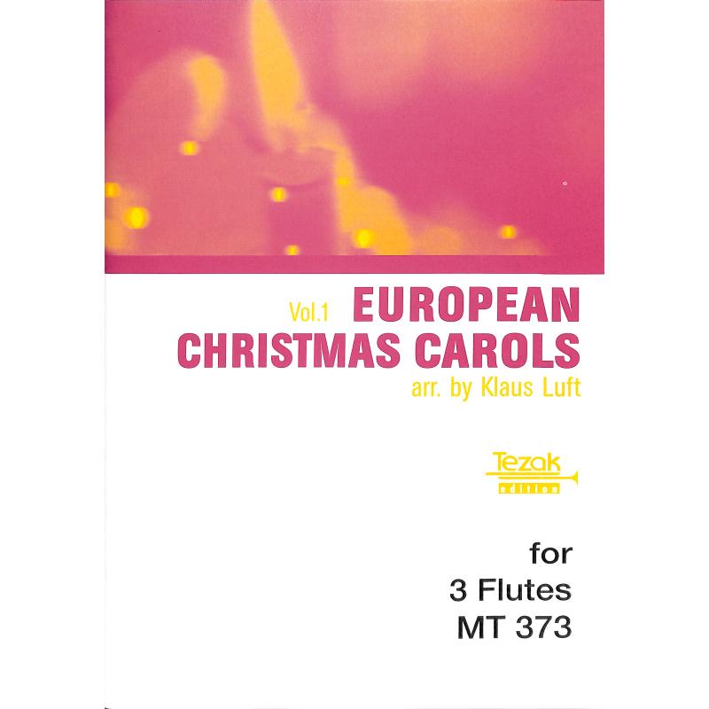 Titelbild für MT 373 - EUROPEAN CHRISTMAS CAROLS 1
