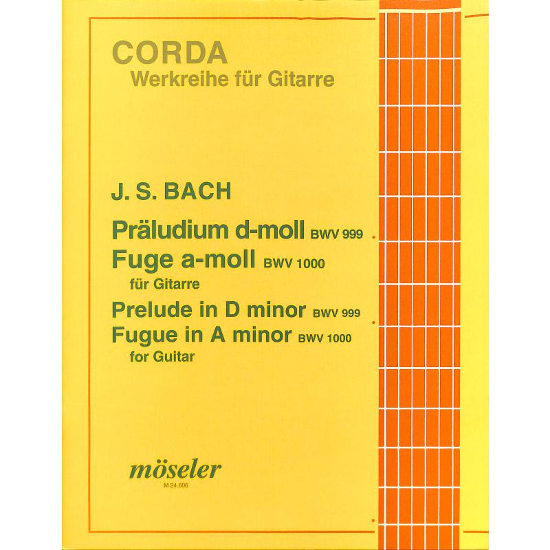 Titelbild für M 24606 - PRAELUDIUM D-MOLL (C-MOLL) BWV 999 +