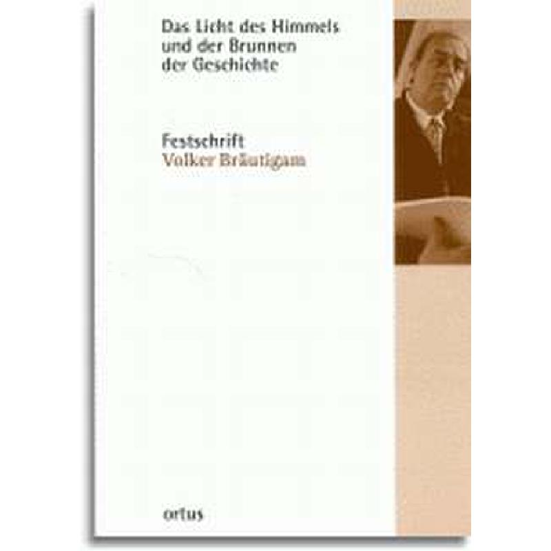 Titelbild für ISBN 3-937788-00-X - DAS LICHT DES HIMMELS UND DER BRUNNEN DER GESCHICHTE