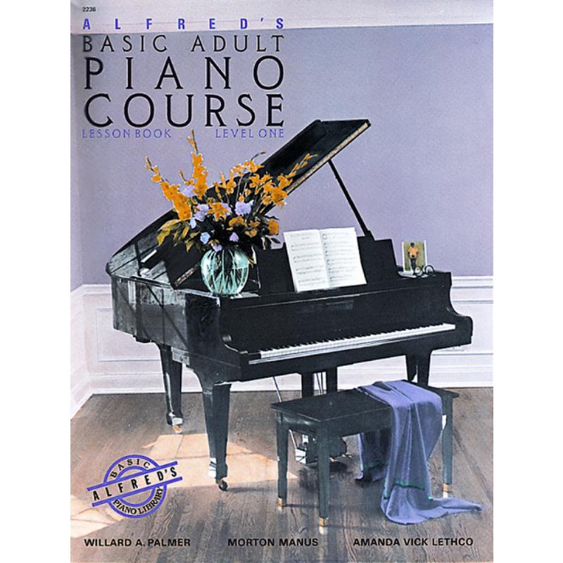 Titelbild für ALF 2236 - ALFRED'S BASIC ADULT PIANO COURSE 1