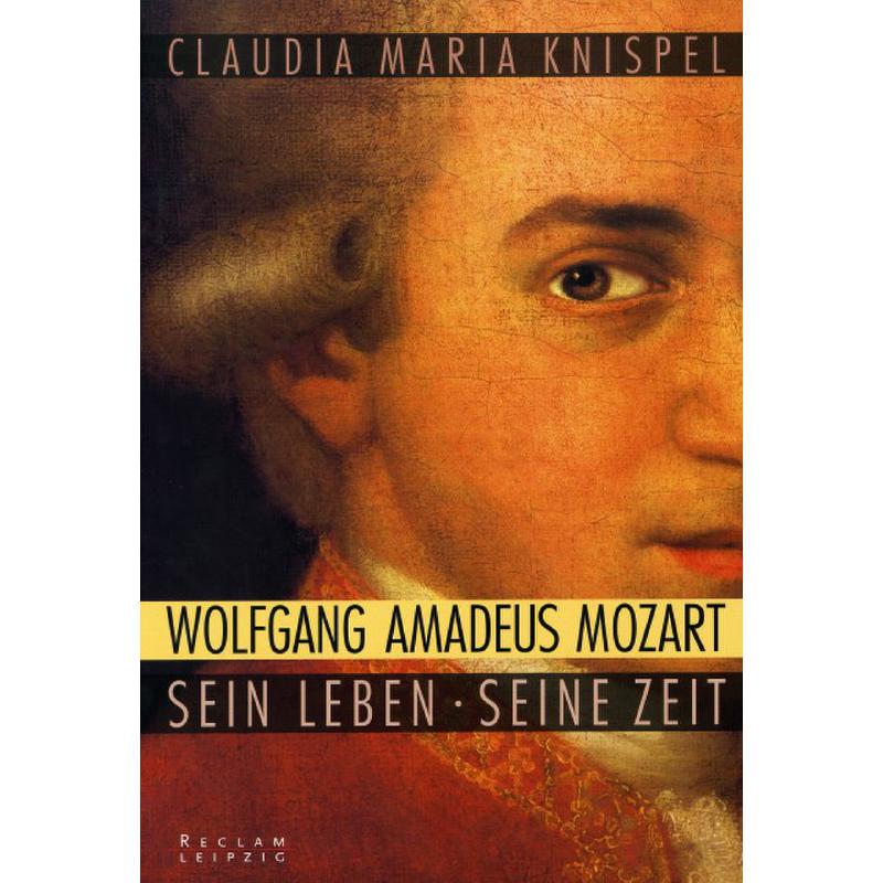 Titelbild für ISBN 3-379-00854-0 - WOLFGANG AMADEUS MOZART - SEIN LEBEN - SEINE ZEIT