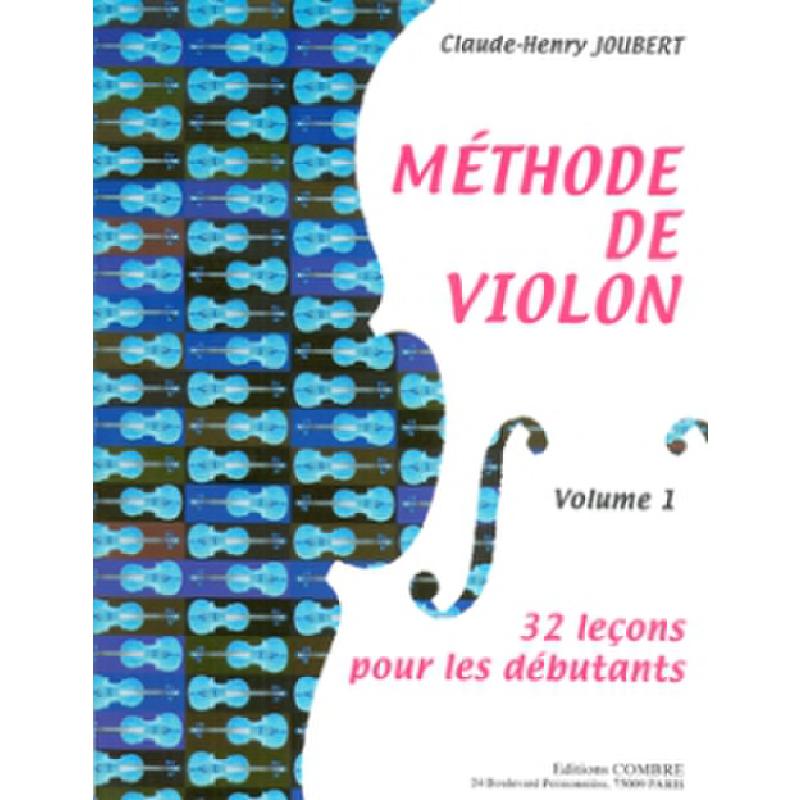 Titelbild für COMBRE 6327 - METHODE DE VIOLON 1