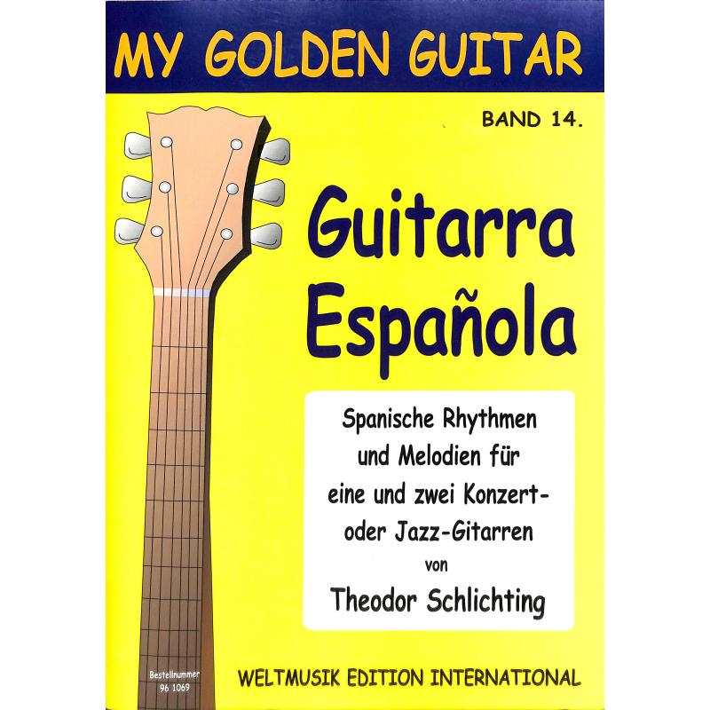 Titelbild für WM 961069 - My golden guitar 14 - guitarra espanola