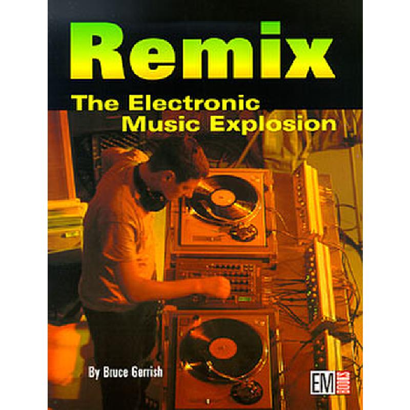 Titelbild für HL 330516 - REMIX - THE ELECTONIC MUSIC EXPLOSION