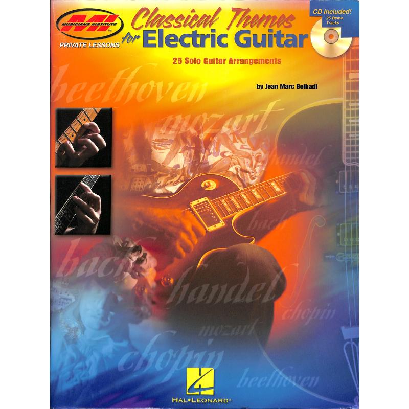 Titelbild für HL 695806 - CLASSICAL THEMES FOR ELECTRIC GUITAR