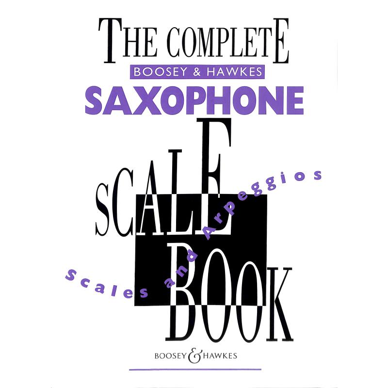 Titelbild für BH 2400127 - COMPLETE SAXOPHONE SCALE BOOK