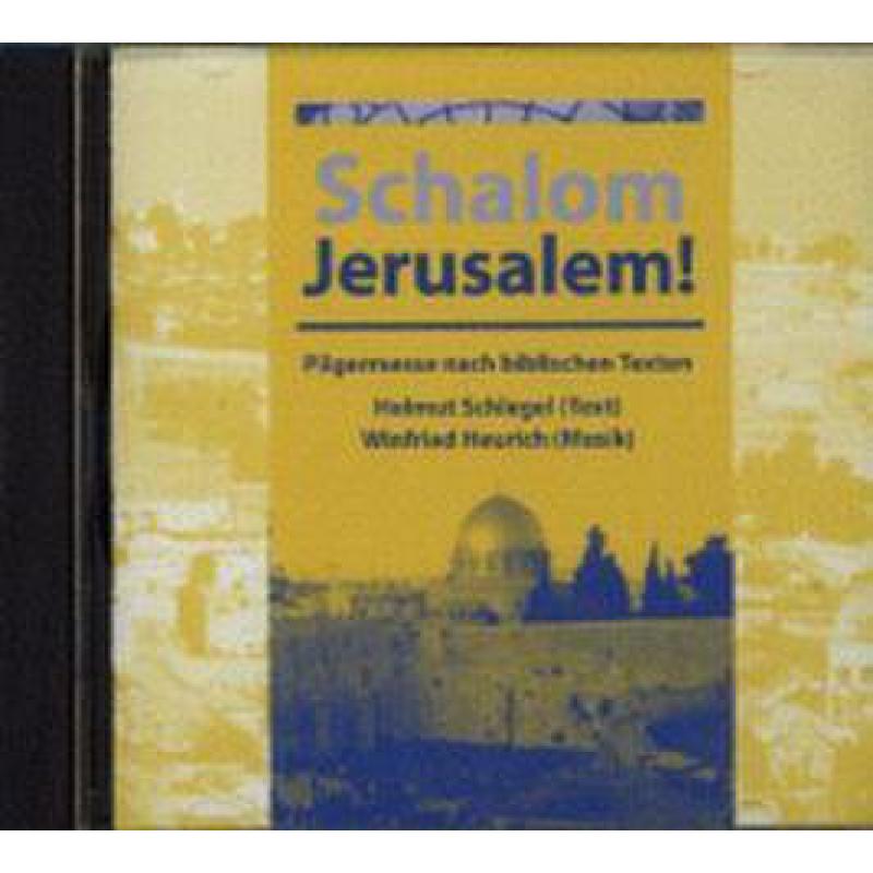 Titelbild für VS 1872-CD - SCHALOM JERUSALEM - PILGERMESSE