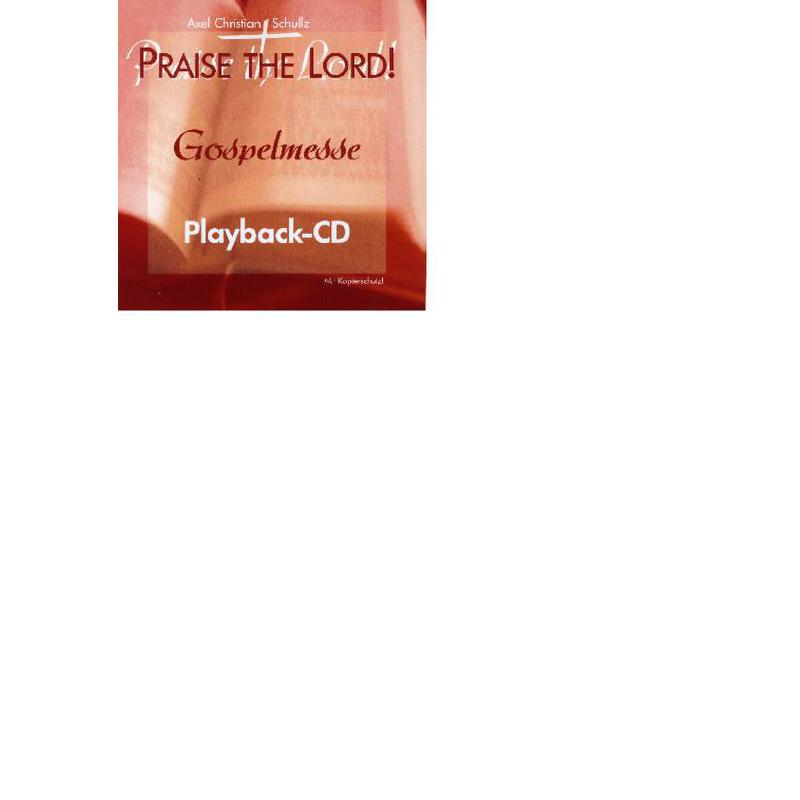 Titelbild für GNGP -ACS004 - PRAISE THE LORD - GOSPELMASS