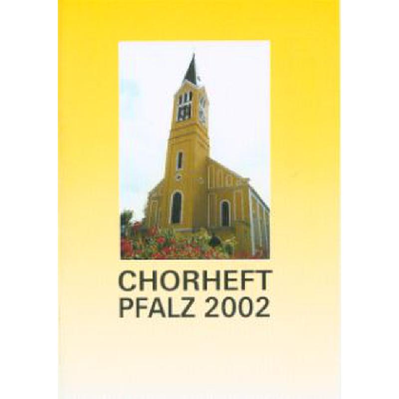 Titelbild für VS 1924 - CHORHEFT PFALZ 2002