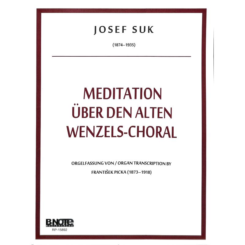 Titelbild für BNOTE -BN15892 - Meditation über den alten Wenzels Choral