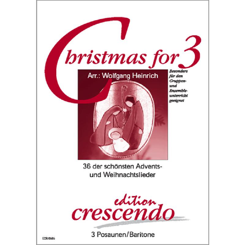 Titelbild für CRESCENDO -ECR0585 - Christmas for 3