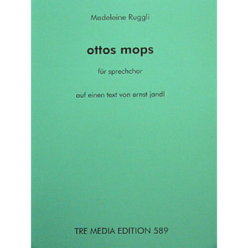 Titelbild für TME 589-01 - Ottos Mops (Ernst Jandl)