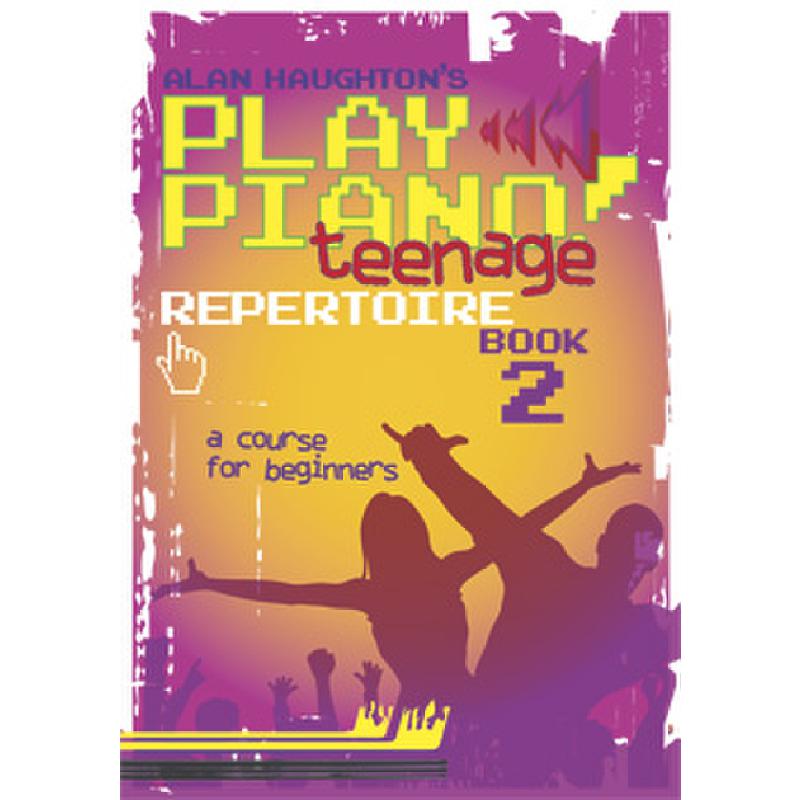 Titelbild für KM 3612132 - PLAY PIANO TEENAGE REPERTOIRE BOOK 2