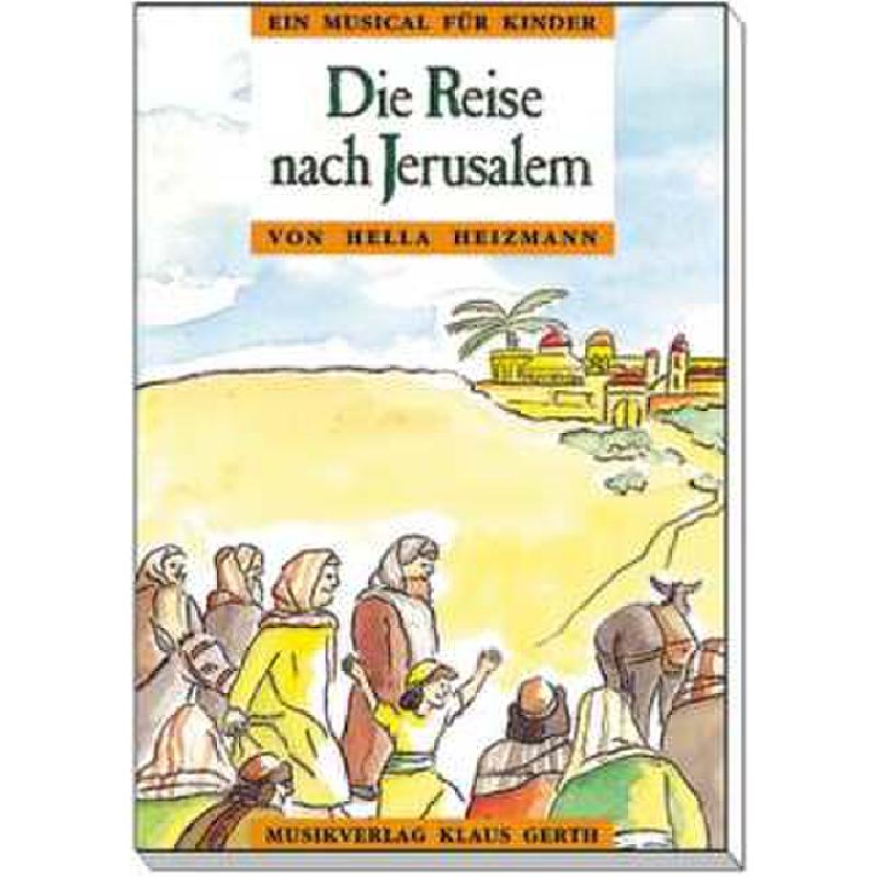 Titelbild für SCHULTE 857152 - DIE REISE NACH JERUSALEM