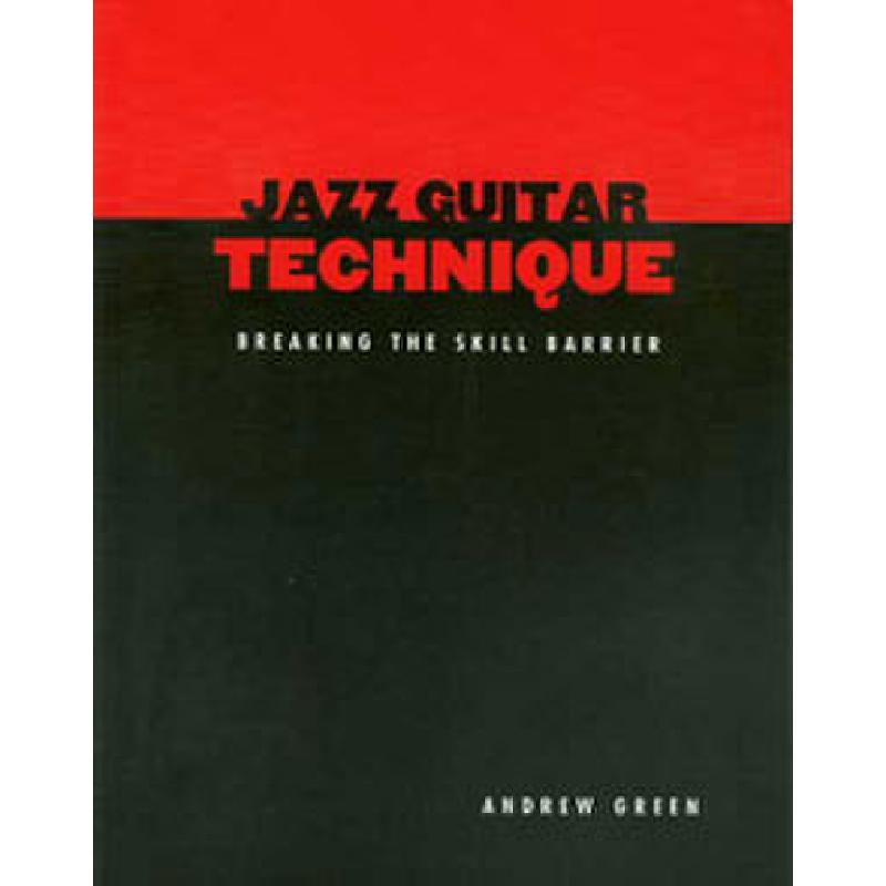 Titelbild für ISBN 0-9700576-1-X - JAZZ GUITAR TECHNIQUE