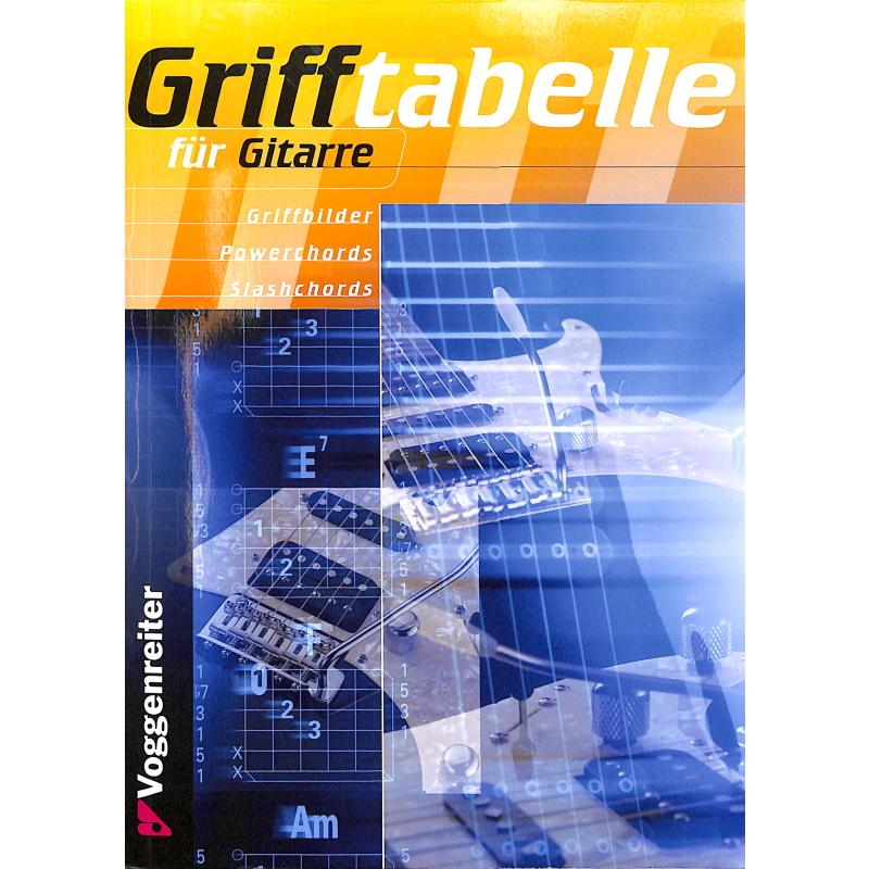 Titelbild für VOGG 0249-4 - GRIFFTABELLE FUER GITARRE