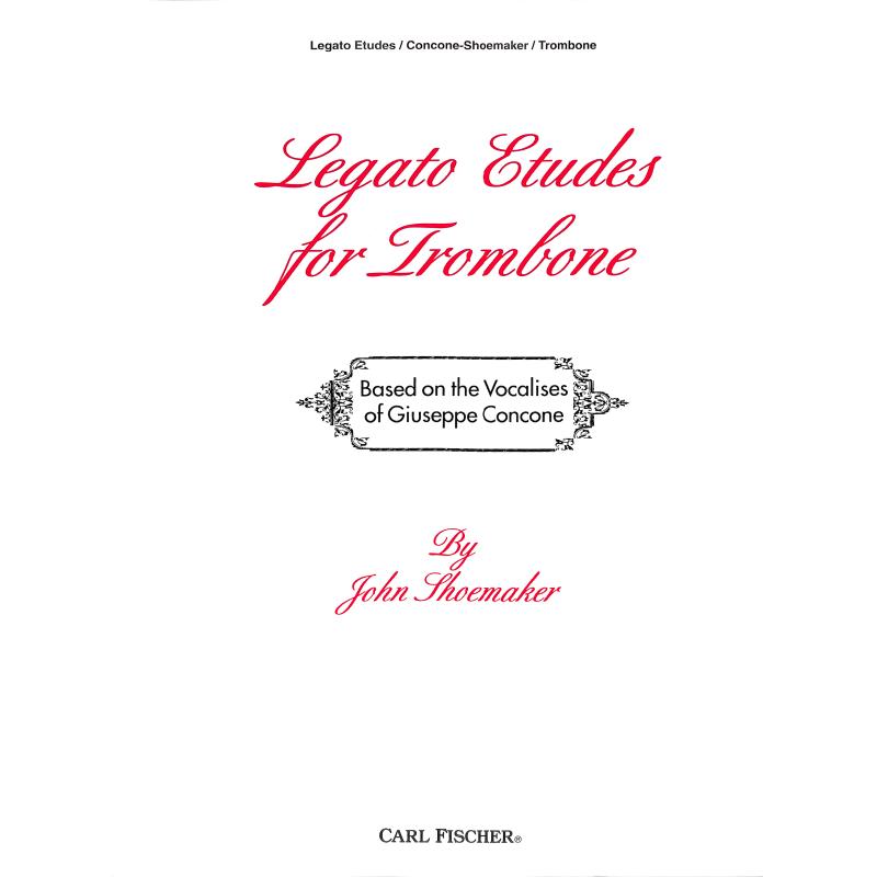 Titelbild für CF -O4746 - LEGATO ETUDES FOR TROMBONE